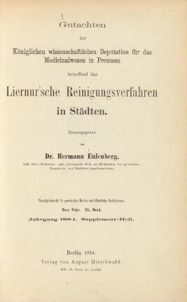 Gutachten der Königlichen Wissenschaftlichen Deputation für das Medicinalwesen in Preussen betreffend das Liernur'sche Reinigungsverfahren in Städten