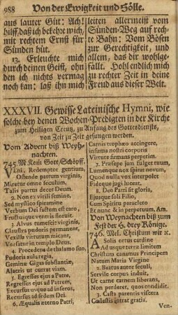 XXXVII. Gewisse Lateinische Hymni, wie solche bey denen Wochen-Predigten in der Kirche ...