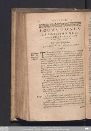 Locus Nonus, De Similitudine Et Discrimine Veteris Et Novi Testamenti. Composuit & defendit Iohannes Aller Volperhausen.