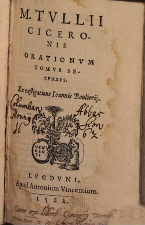 M. Tvllii Ciceronis Orationvm Tomvs ..., 2