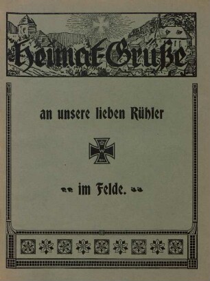 1.1914: Heimat-Grüße an unsere lieben Rühler im Felde