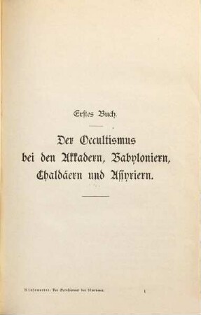 Der Occultismus des Altertums, 1. Akkader, Babylonier, Chaldäer, Assyrier, Meder, Perser, Inder, Ägypter, Hebräer