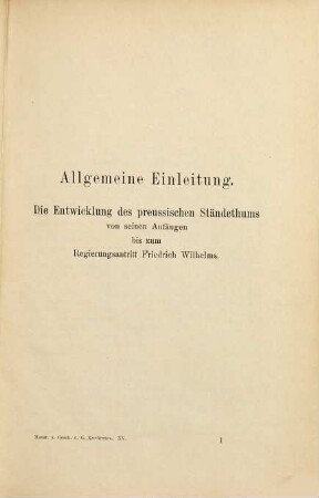 Urkunden und Actenstücke zur Geschichte des Kurfürsten Friedrich Wilhelm von Brandenburg, 15. Ständische Verhandlungen ; Bd. 3, Preussen ; Bd. 1