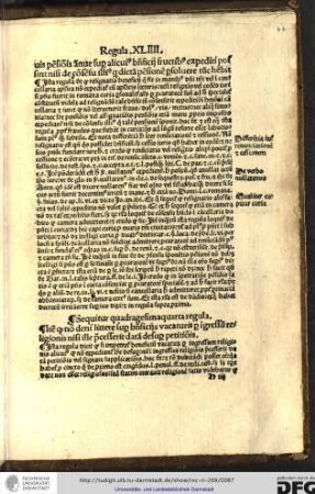 Ista regula dicit quod resignatio beneficii que fit in manibus domini nostri vel in cancellaria apostolica non expediatur cum apostolicis litteris...