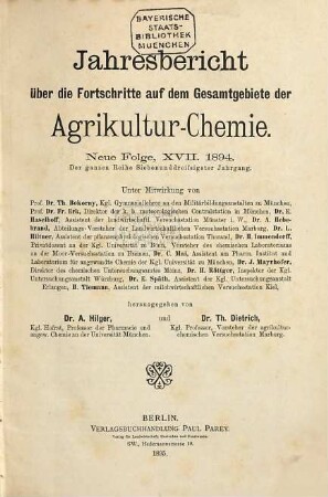 Jahresbericht über die Fortschritte auf dem Gesamtgebiet der Agrikultur-Chemie, 37. 1894 (1895) = N.F., Jg. 17