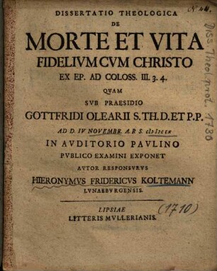 Dissertatio Theologica De Morte Et Vita Fidelium Cum Christo Ex Ep. Ad Coloss. III. 3. 4.