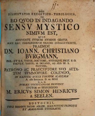 Diss. exeg. theol. de eo quod in indagando sensu mystico nimium est
