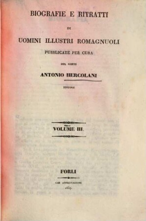 Biografie e ritratti di uomini illustri romagnuoli. 3
