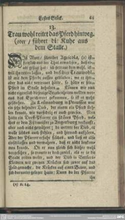 13. Trau wohl reitet das Pferd hinweg. (oder / führet die Kuhe aus dem Stalle)