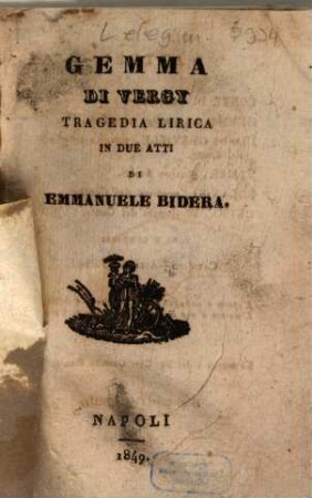 Gemma di Vergy : tragedia lirica in due atti
