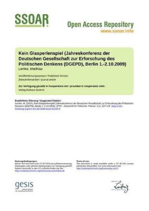 Kein Glasperlenspiel (Jahreskonferenz der Deutschen Gesellschaft zur Erforschung des Politischen Denkens (DGEPD), Berlin 1.-2.10.2009)