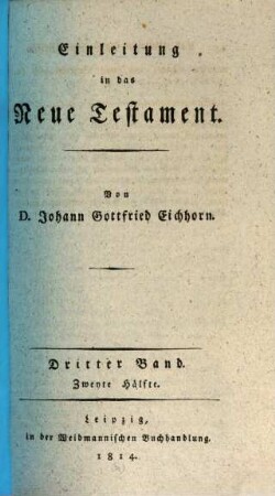 Einleitung in das Neue Testament, 3,2. 3. Bd. ; 2. Hälfte
