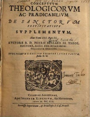 Conceptvvm Theologicorvm Ac Praedicabilivm De Sanctorvm Festivitatibvs Svpplementvm, 3,2. Supplementum
