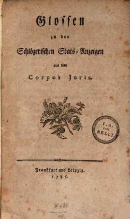 Glossen zu den Schlözerischen Staats-Anzeigen aus dem Corpus Iuris