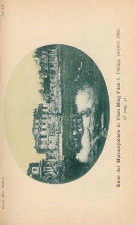Taf. III. Einer der Marmorpaläste in Yüan-Ming-Yüan b. Peking, zerstört 1860