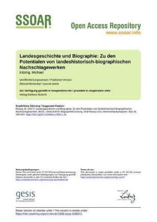 Landesgeschichte und Biographie: Zu den Potentialen von landeshistorisch-biographischen Nachschlagewerken
