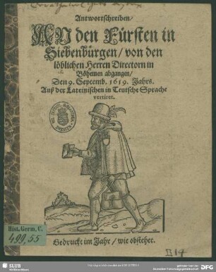 Antwortschreiben, an den Fürsten in Siebenbürgen, von den löblichen Herren Directorn in Böhemen abgangen, den 9. Septemb. 1619. Jahrs