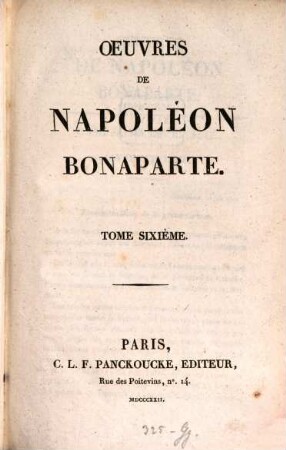 Oeuvres de Napoléon Bonaparte. 6