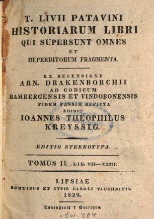 T. Livii Patavini Historiarum libri qui supersunt omnes et deperditorum fragmenta. 2 : Libri 7 - 23