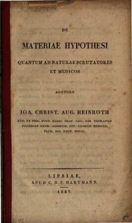 De materiae hypothesi quantum ad naturae scrutatores et medicos : commentatio