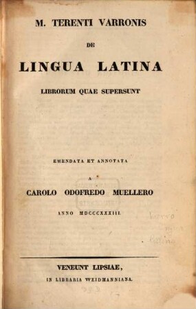 M. Terentii Varronis De lingua Latina librorum quae supersunt