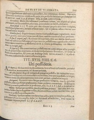 Tit. XVII. VIII. C. 6. Uti possidetis.