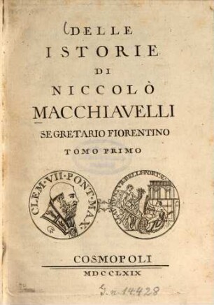 Delle Istorie di Niccolò Macchiavelli. 1. - 351 S.