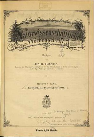 Naturwissenschaftliche Wochenschrift : allgemeinverständliche Wochenschrift für sämtliche Gebiete der Naturwissenschaften. 10. 1895