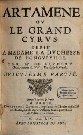 Artamene Ov Le Grand Cyrvs : Dedié A Madame La Dvchesse De Longveville. 8