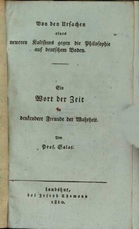 Von den Ursachen eines neueren Kaltsinns gegen die Philosophie auf deutschem Boden : ein Wort der Zeit an denkendere Freunde der Wahrheit