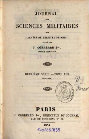 Journal des sciences militaires des armées de terre et de la mer. 8 = A. 10. 1834