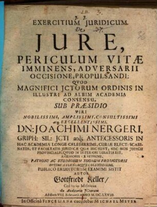 Exercitium Iuridicum De Iure, Periculum Vitae Imminens, Adversarii Occissione, Propulsandi