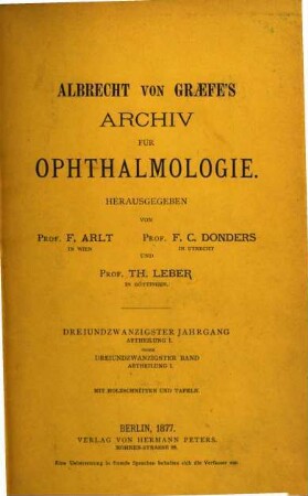 Albrecht von Graefes Archiv für Ophthalmologie. 23, 23. 1877, Abth.1 - 2