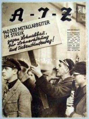 Proletarische Wochenzeitschrift "A-I-Z" u.a. zum Streik der Berliner Metallarbeiter