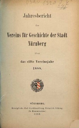 Jahresbericht : über das ... Vereinsjahr. 11. 1888 (1889)