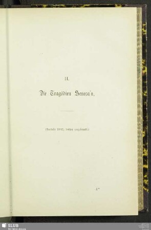 II. Die Tragödien Seneca's