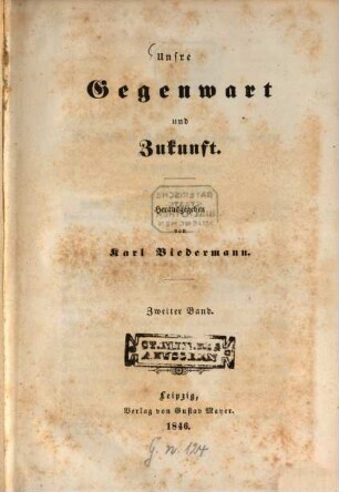 Unsre Gegenwart und Zukunft, 2