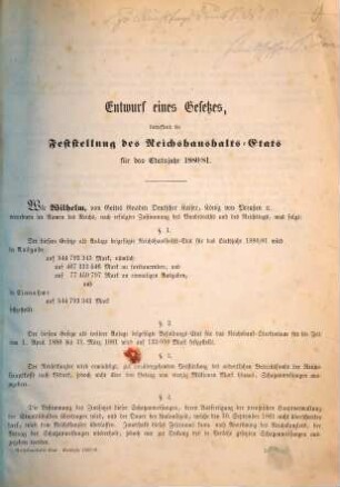 Reichshaushalts-Etat für das Etatsjahr ... nebst Anlagen. 1880/81