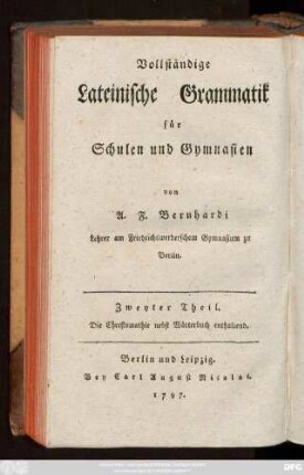 Zweyter Theil = Zweyter Theil: Die Chrestomathie nebst Wörterbuch enthaltend