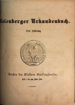 Calenberger Urkundenbuch Wilhelm von Hodenberg Abtheilung 1. 5 - 9, 4