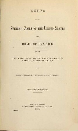 Rules of the Supreme Court of the United States : adopted ... effective .... 1882