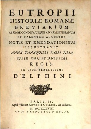 Eutropii historiae Romanae breviarium : ab urbe condita usque ad Valentinianum et Valentem augustos