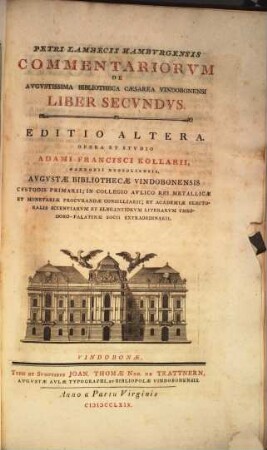 Petri Lambecii Hamburgensis Commentariorum de Augustissima Bibliotheca Caesarea Vindobonensi liber .... 2