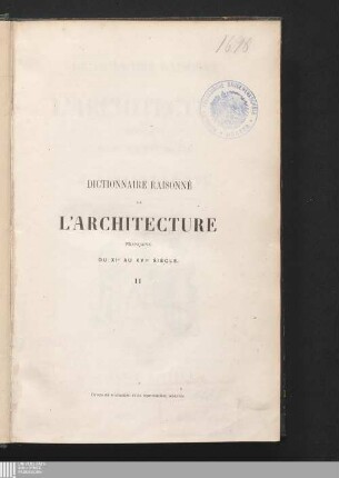2: Dictionnaire raisonné de l'architecture française du XIe au XVIe siècle