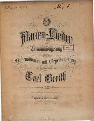9 Marien-Lieder und Communiongesang : für [2 & 4] Frauenstimmen mit Orgelbegleitung