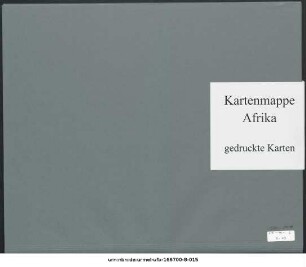 Nordostafrika, ganz und größere Teile : 1884-1910 : Kartensammlung