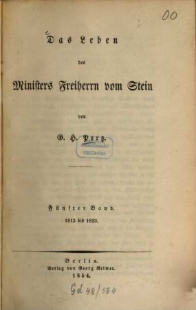 Das Leben des Ministers Freiherrn vom Stein. 5, 1815 bis 1823