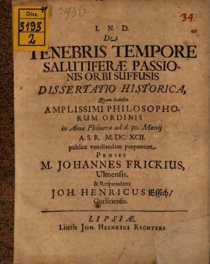 De Tenebris Tempore Salutiferae Passionis Orbi Suffusis Dissertatio Historica