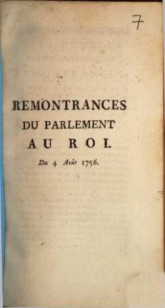 Remontrances Du Parlement Au Roi. Du 4 Août 1756.