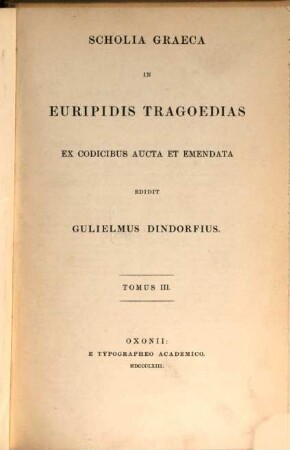 Scholia Graeca in Euripidis tragoedias, 3